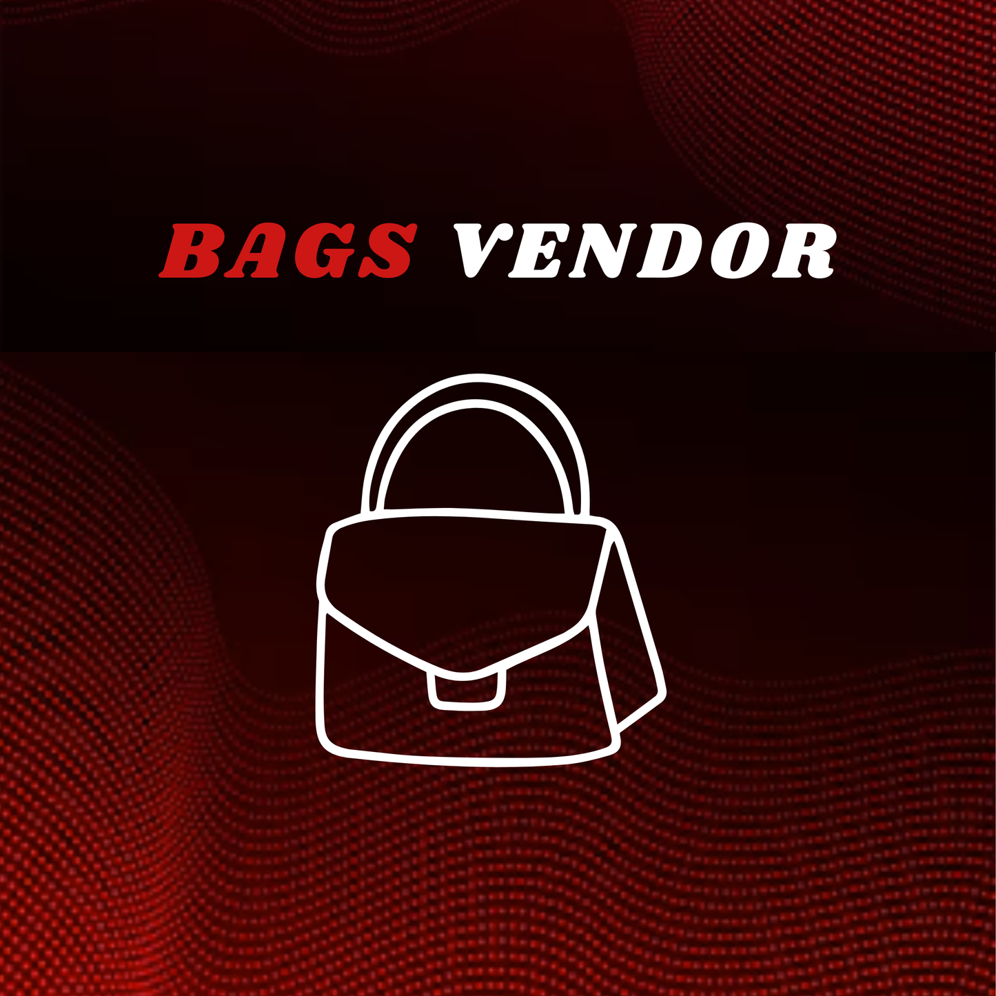 BAGS VENDOR
