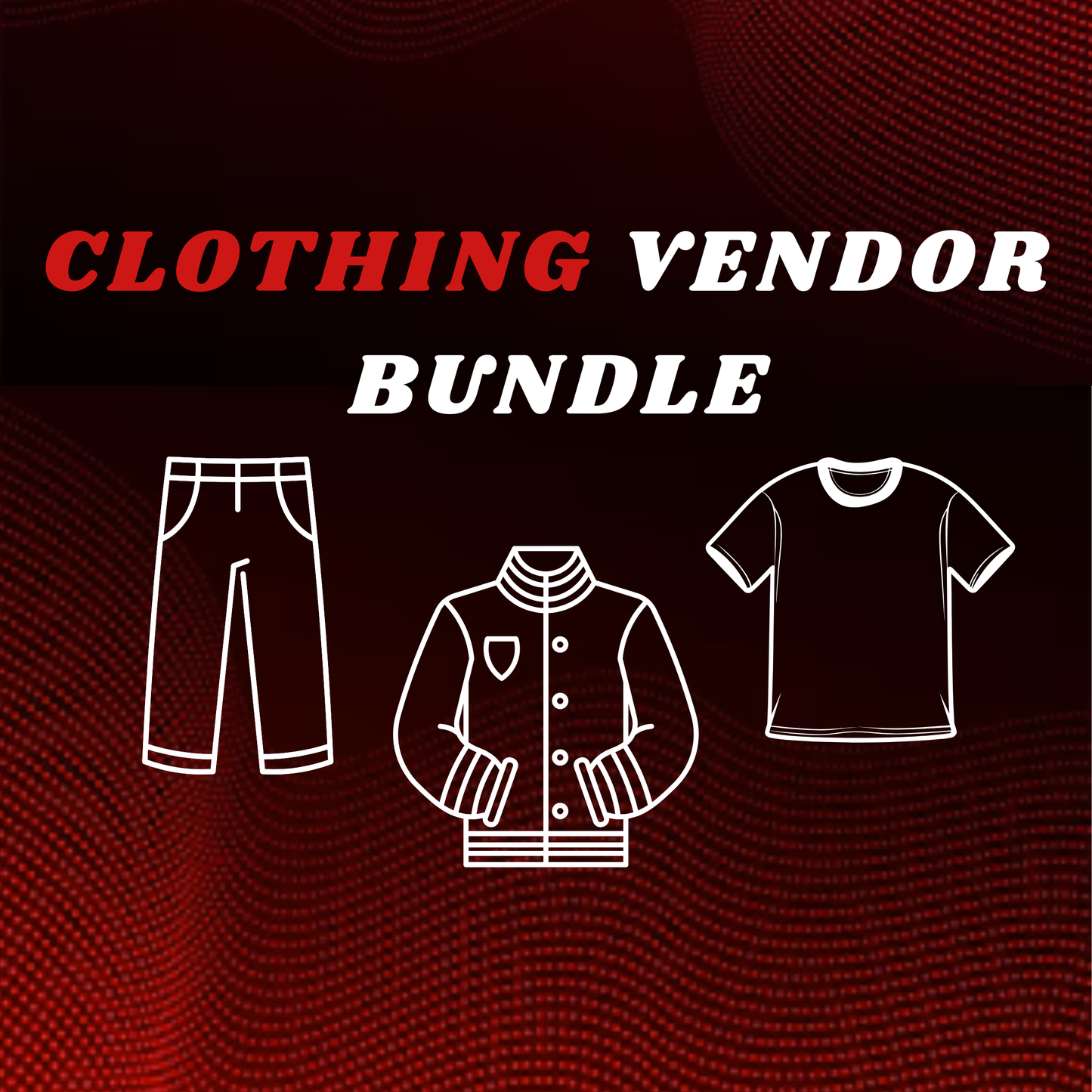 CLOTHING VENDOR BUNDLE